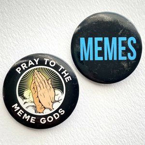 Memes Pray To Meme Gods Pin Button Pinback Collectible Set Of 2